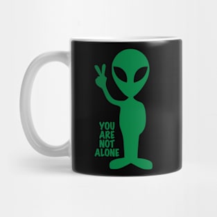 You are not alone Mug